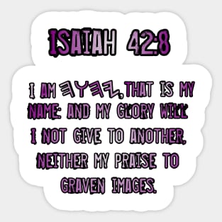 Isaiah 42:8 Sticker